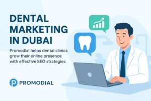 Dental Marketing in Dubai: Strategies to Boost Your Dental Practice