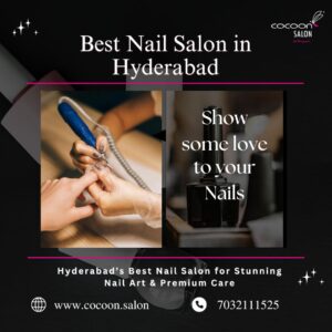 As one of Hyderabad’s leading nail salons, Cocoon Salon offers a full suite of professional nail services—including gel polish, bespoke nail art, durable extensions, refills, and gentle removal—performed with premium products and expert care, making it a go-to destination for those seeking standout nails with lasting shine and comfort; explore the full range of services and book online to elevate your look.