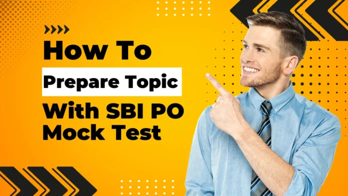 SBI PO Mocks Tests SBI PO Mocks Tests