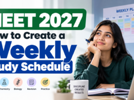NEET 2027: How to Create a Weekly Study Schedule